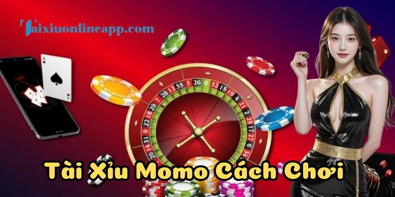 Bí kíp chơi tài xỉu momo thắng lớn