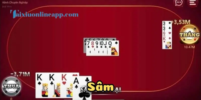 Bí quyết chơi Sâm dễ thắng từ cao thủ