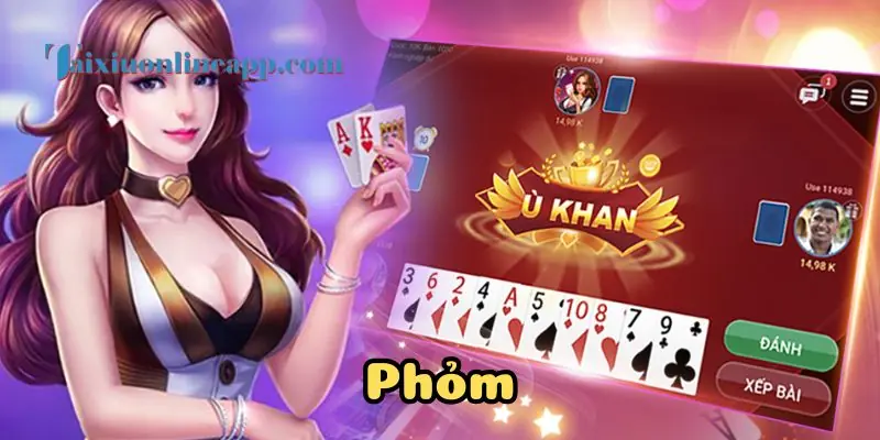 Đôi nét game bài Phỏm siêu hấp dẫn