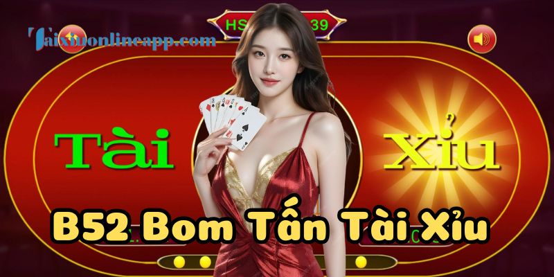 Mẹo vàng khi chơi B52 Bom Tấn Tài Xỉu