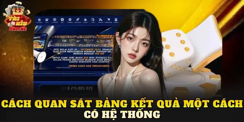 Cách quan sát bảng kết quả một cách có hệ thống