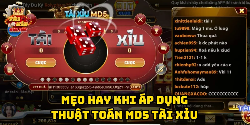 Mẹo hay khi áp dụng Thuật toán MD5 tài xỉu