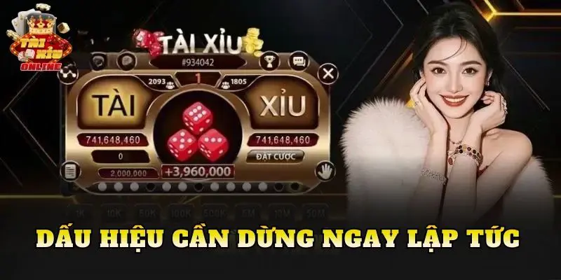 Dấu hiệu cần dừng ngay lập tức