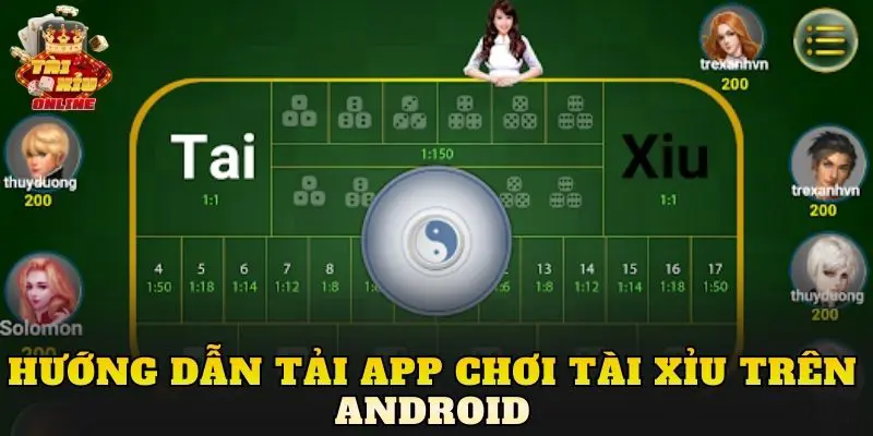 Hướng dẫn tải app chơi tài xỉu trên Android