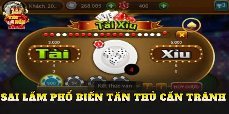 Sai lầm phổ biến tân thủ cần tránh