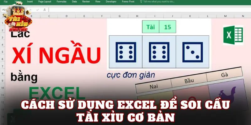 Cách sử dụng Excel để soi cầu tài xỉu cơ bản
