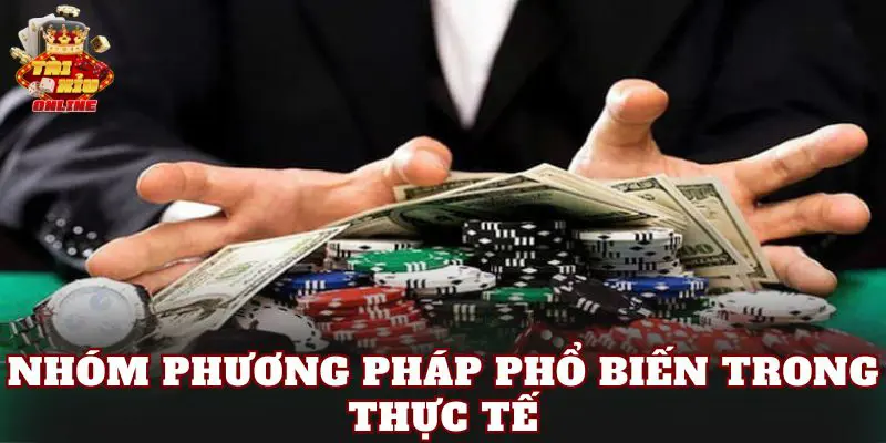 Nhóm phương pháp phổ biến trong thực tế