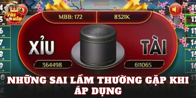 Những sai lầm thường gặp khi áp dụng