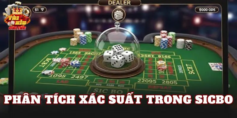 Phân tích xác suất trong Sicbo