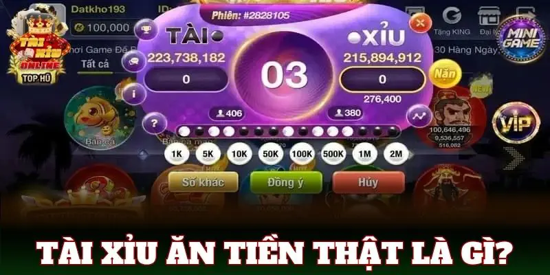Tài xỉu ăn tiền thật là gì?